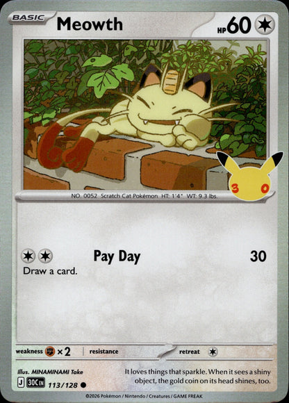 Meowth Common ME: 30th Celebration 113/128 NM